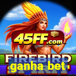 ganha bet